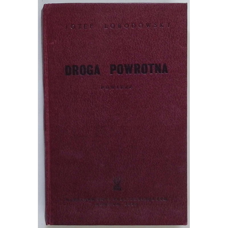 Droga powrotna Łobodowski