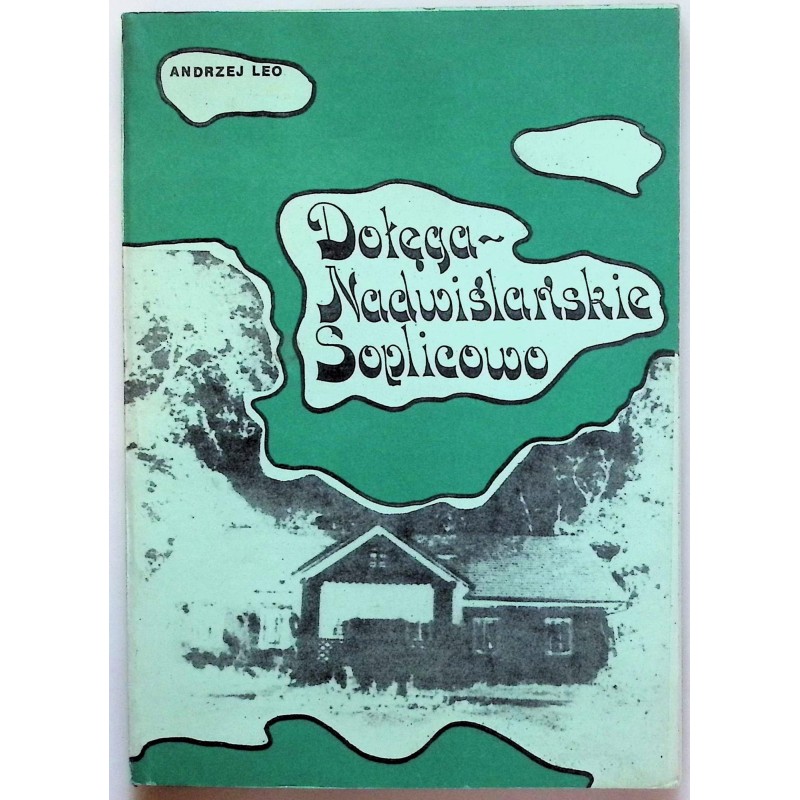 Dołęga nadwiślanskie Soplicowo - Leo