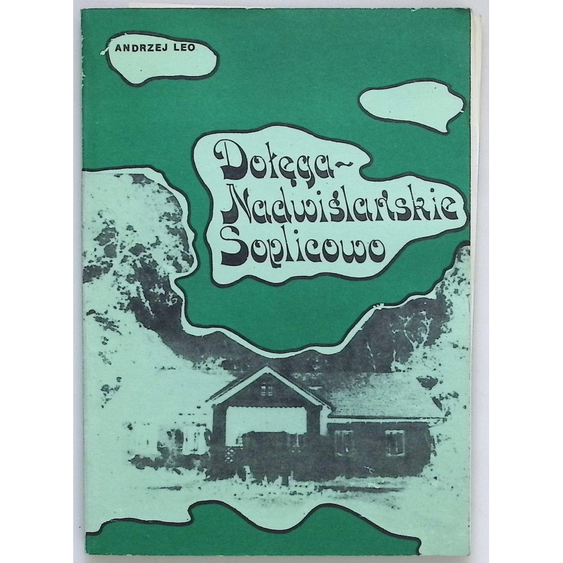 Dołęga nadwiślańskie Soplicowo