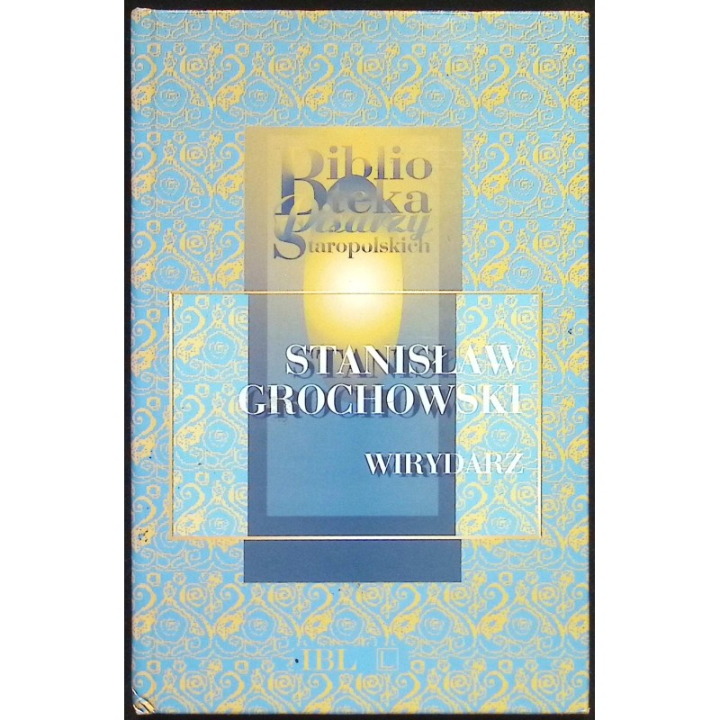 Wirydarz Stanisław Grochowski