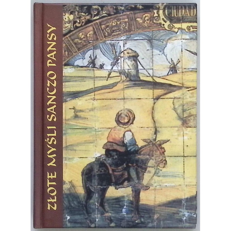 Złote myśli Sanczo Pansy