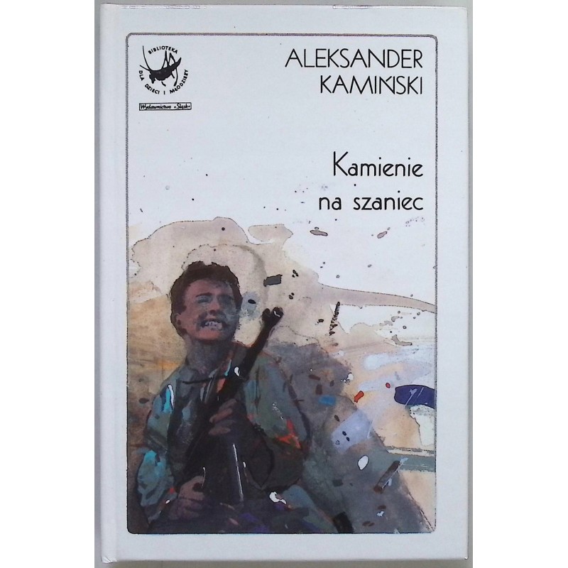 Kamienie na szaniec Aleksander Kamiński