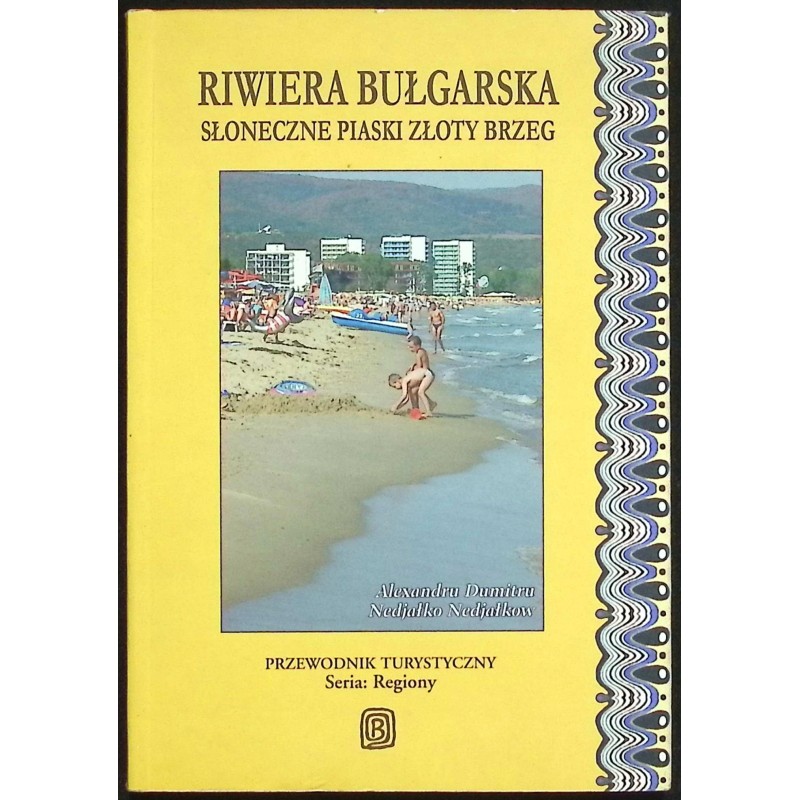 Riwiera Bułgarska Słoneczne Piaski, Złoty brzeg