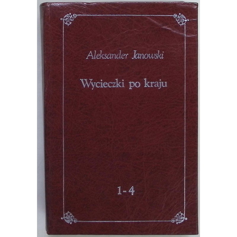 Wycieczki po kraju 1-4 Aleksander Janowski