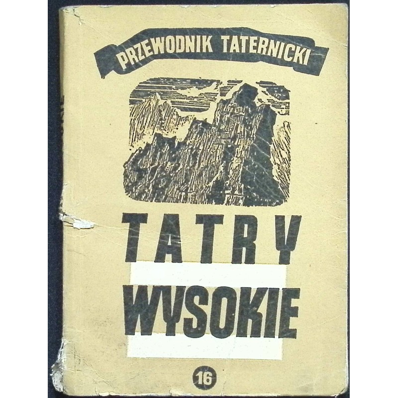Tatry wysokie Przewodnik taternicki Część 16