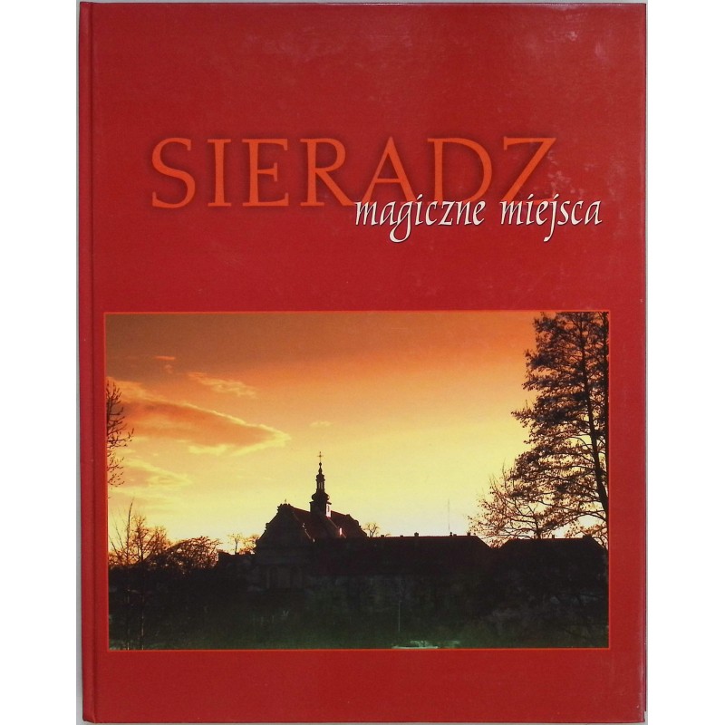 Sieradz Magiczne miejsca