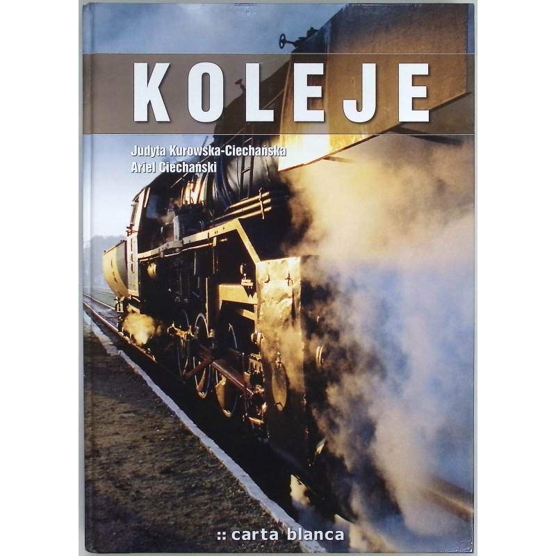 Koleje Judyta Kurowska-Ciechańska
