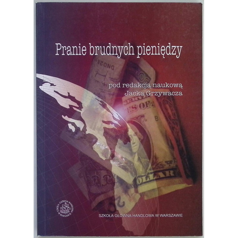 Pranie brudnych pieniędzy Jacek Grzywacz