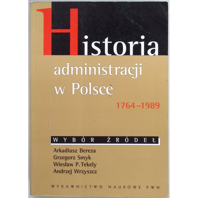 Historia administracji w Polsce 1764-1989