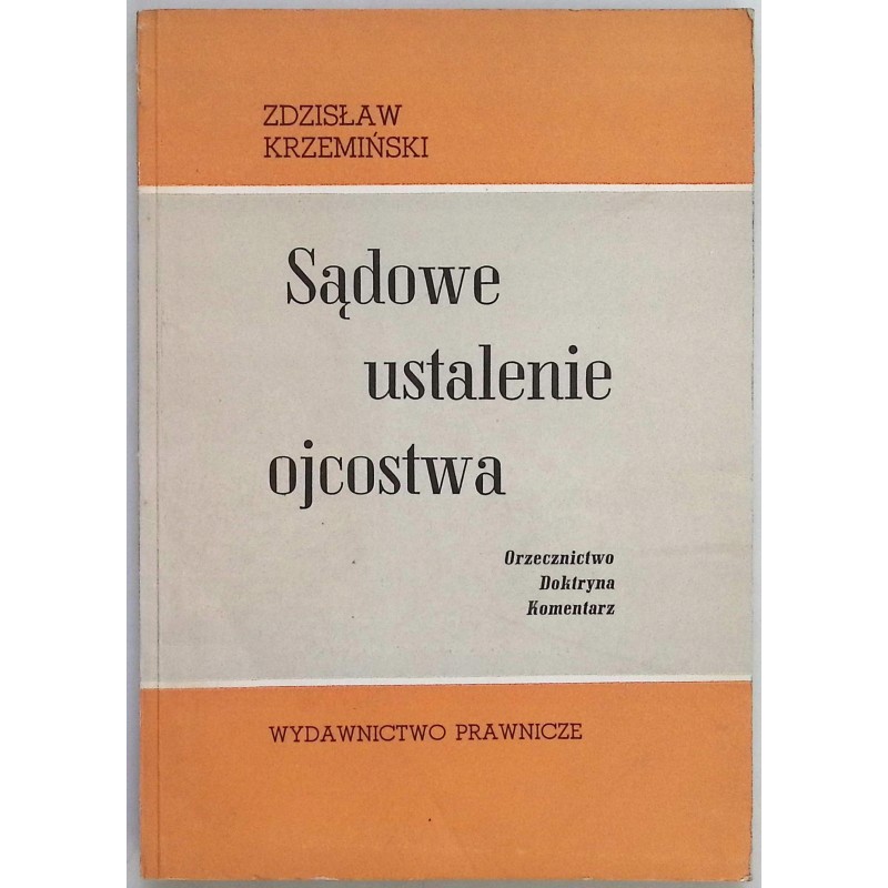 Sądowe ustalenie ojcostwa Z. Krzemiński