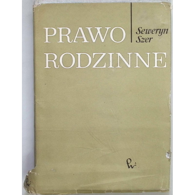 Prawo rodzinne w zarysie Seweryn Szer