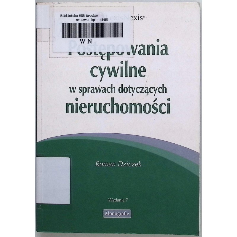 Postępowania cywilne w sprawach dotyczących nieruchomości