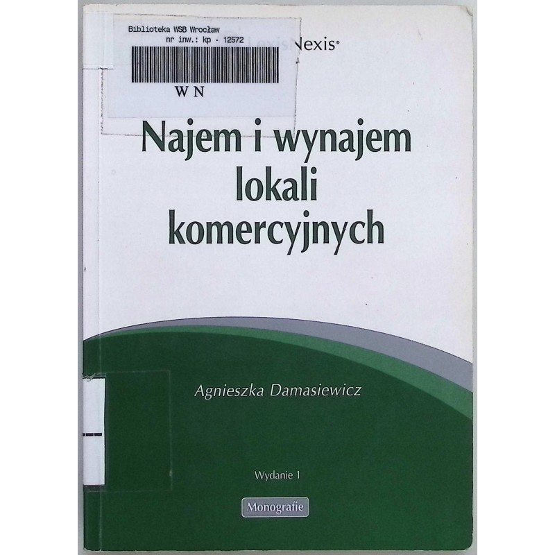 Najem i wynajem lokali komercyjnych Agnieszka Damasiewicz