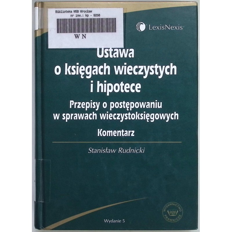 Ustawa o Księgach Wieczystych Stanisław Rudnicki