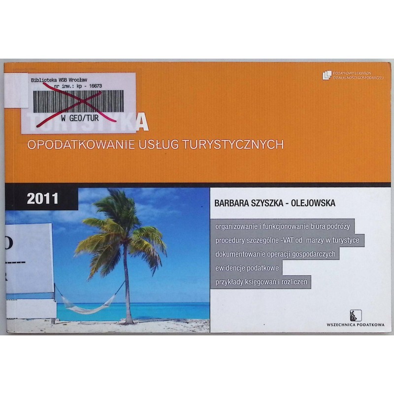 Turystyka opodatkowanie usług turystycznych