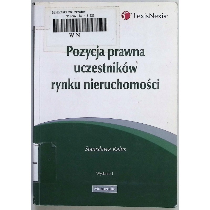 Pozycja prawna uczestników rynku nieruchowości