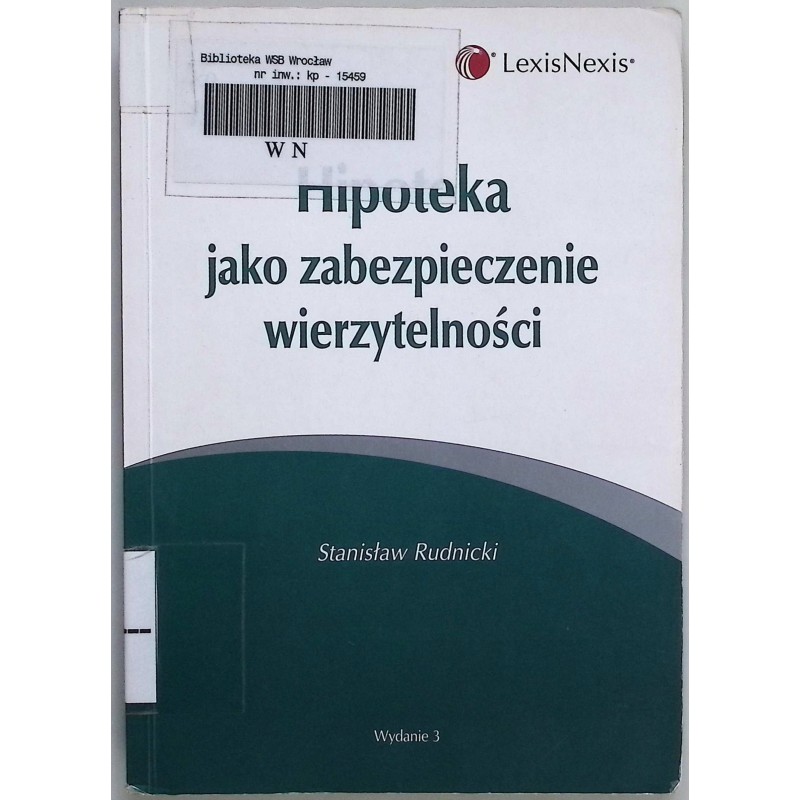 Hipoteka jako zabezpieczenie wierzytelności