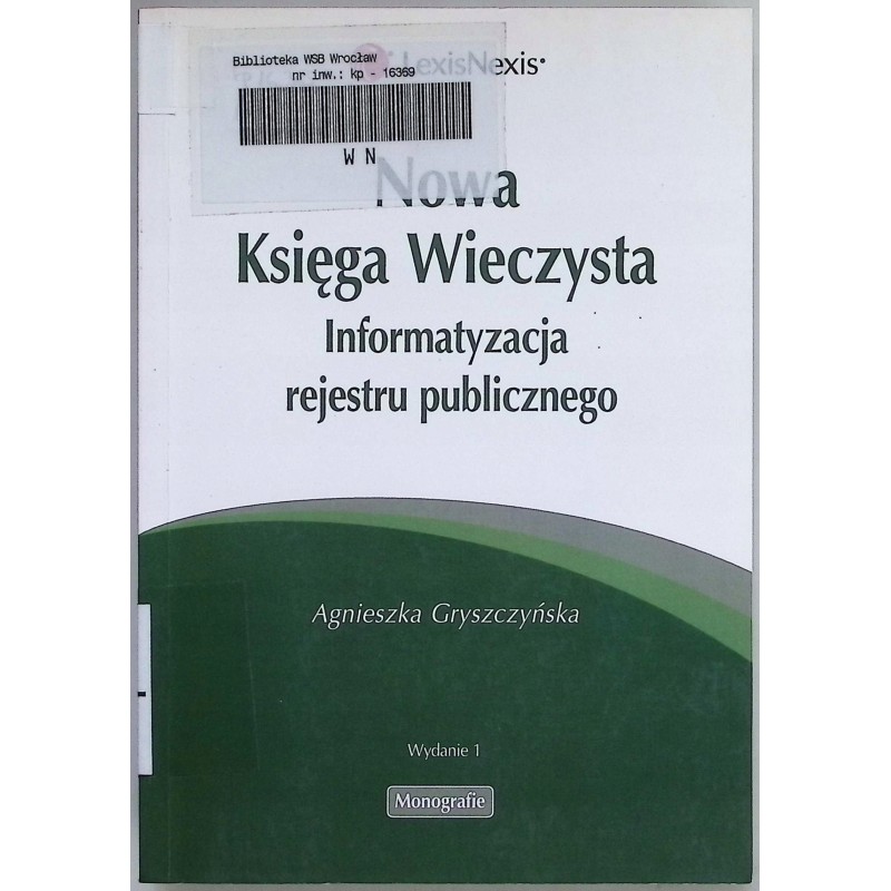 Nowa księga wieczysta informatyzacja rejestru publicznego