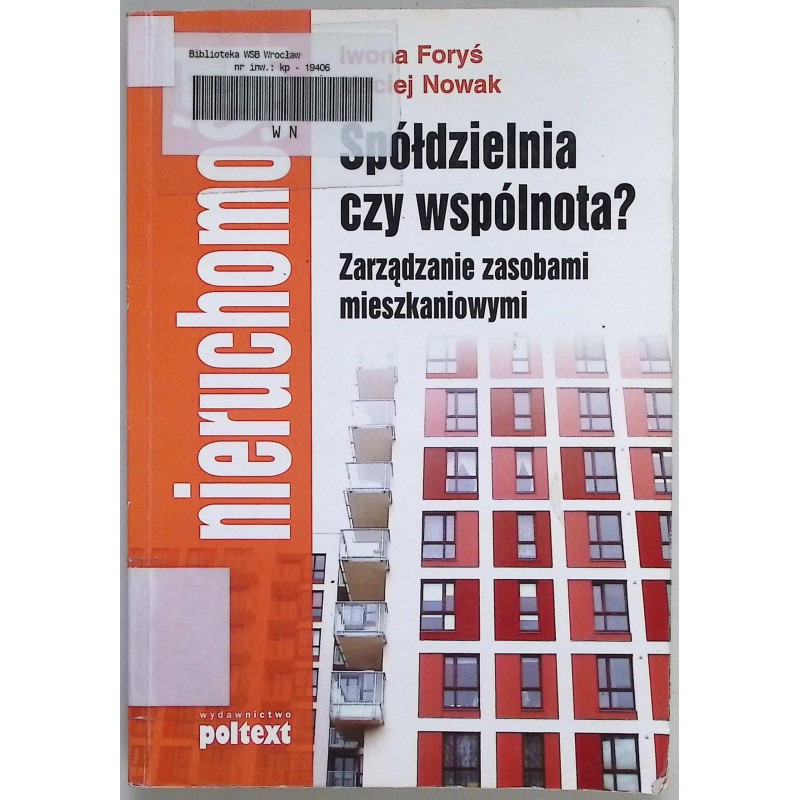 Spółdzielnia czy wspólnota zarządzanie zasobami