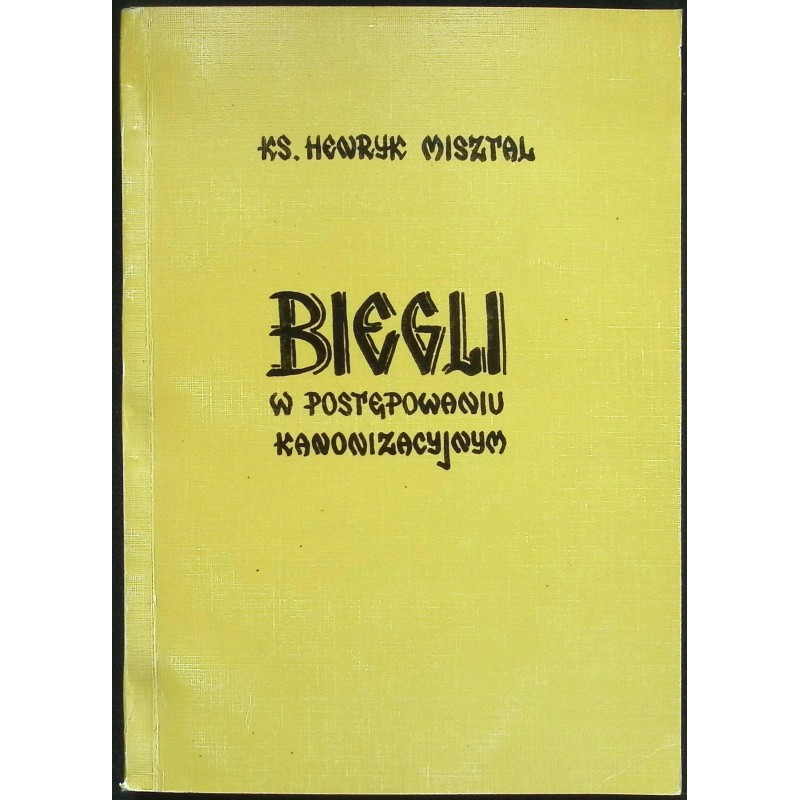 Biegli w postępowaniu kanonizacyjnym Henryk Misztal
