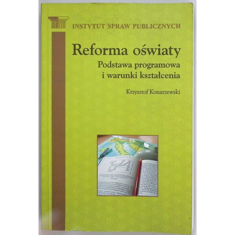 Reforma oświaty podstawa programowa i warunki kształcenia