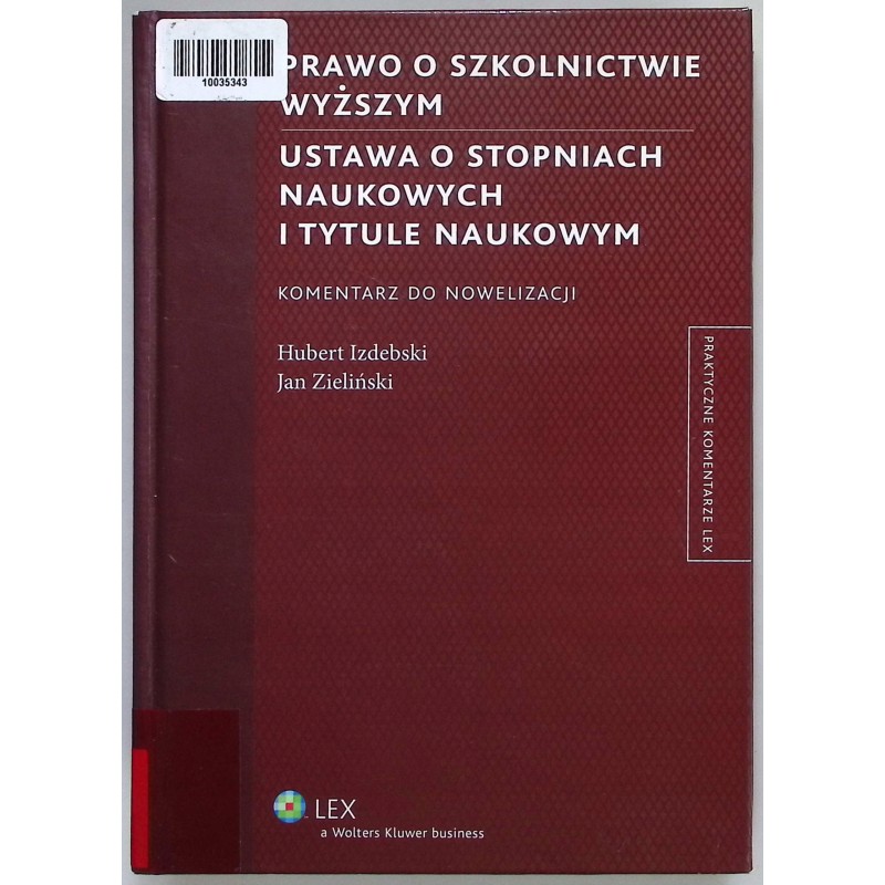 Prawo o szkolnictwie wyższym Ustawa o stopniach naukowych i tytule naukowym