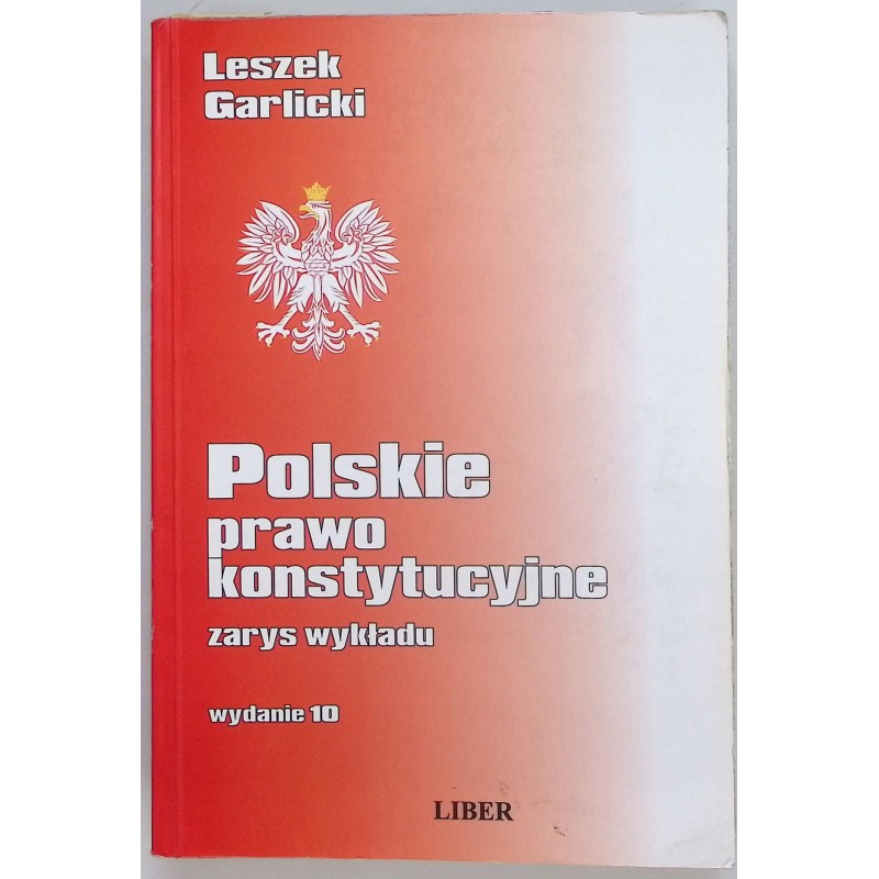 Polskie prawo konstytucyjne Leszek Garlicki