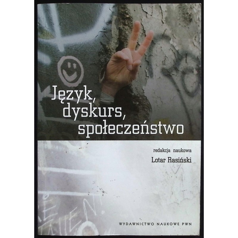 Język dyskurs społeczeństwo