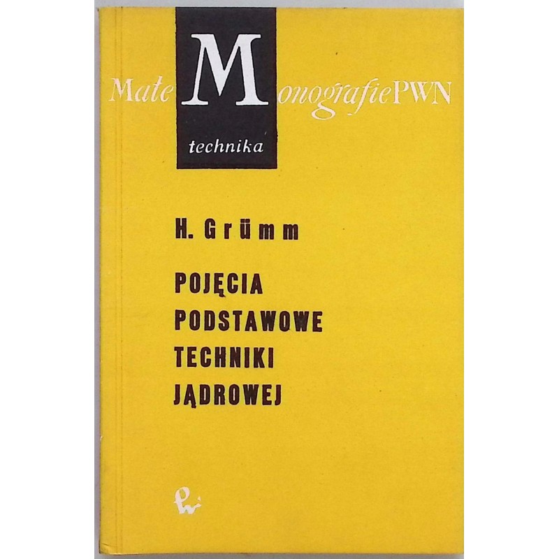 Pojęcia podstawowe techniki jądrowej