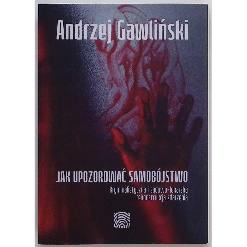 Jak upozorować samobójstwo Andrzej Gawliński