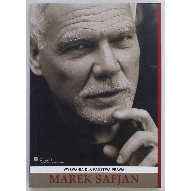 Wyzwania dla państwa prawa Marek Safjan