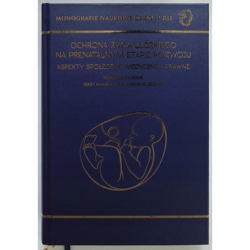 Ochrona życia ludzkiego na prenatalnym etapie rozwoju