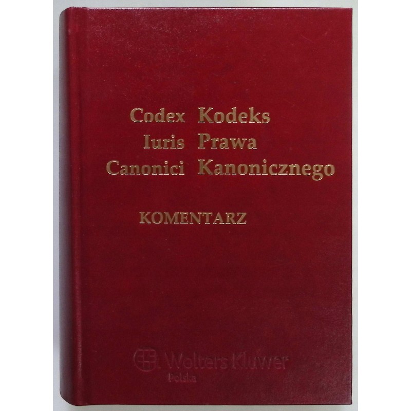 Kodeks Prawa Kanonicznego. Komentarz