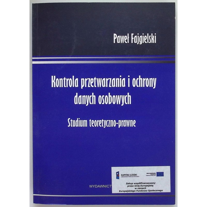 Kontrola przetwarzania i ochrony danych osobowych