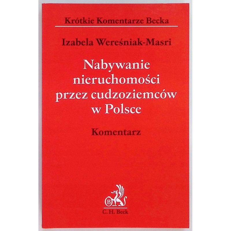 Nabywanie nieruchomości przez cudzoziemców w Polsce Wereśniak-Masri