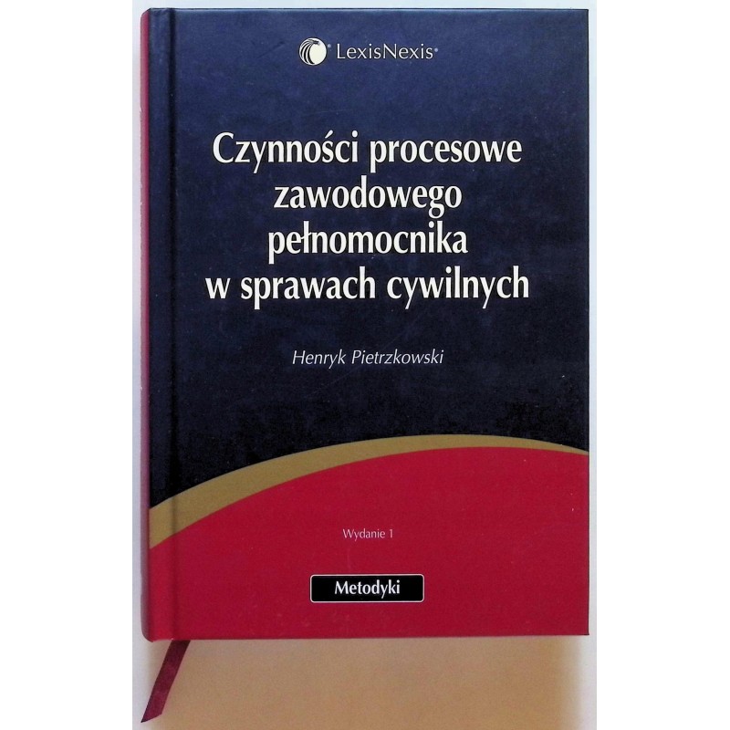 Czynności procesowe zawodowego pełnomocnika w sprawach cywilnych