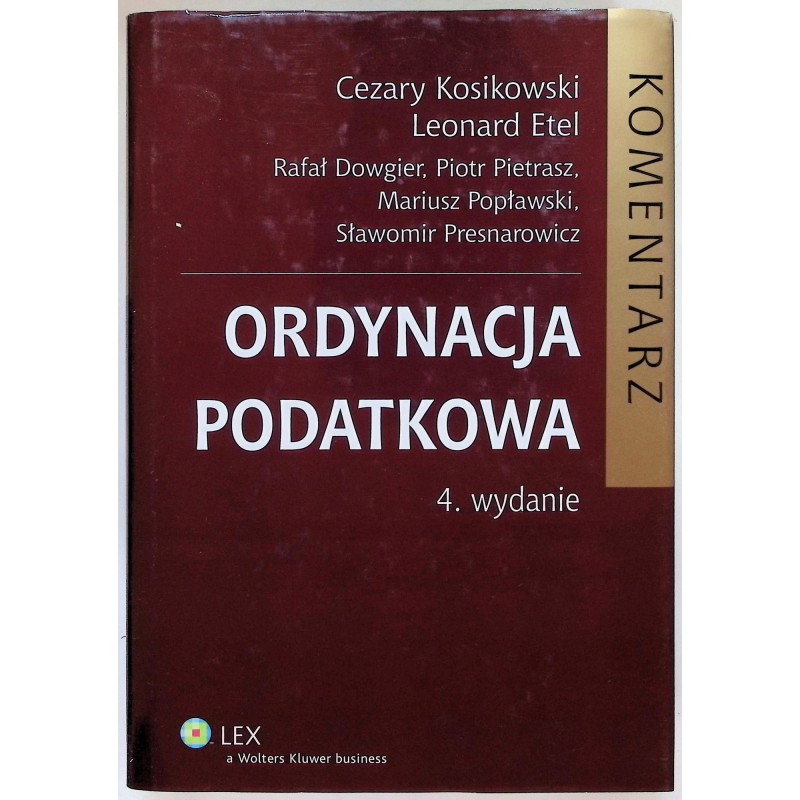 Ordynacja podatkowa komentarz Kosikowski Etel