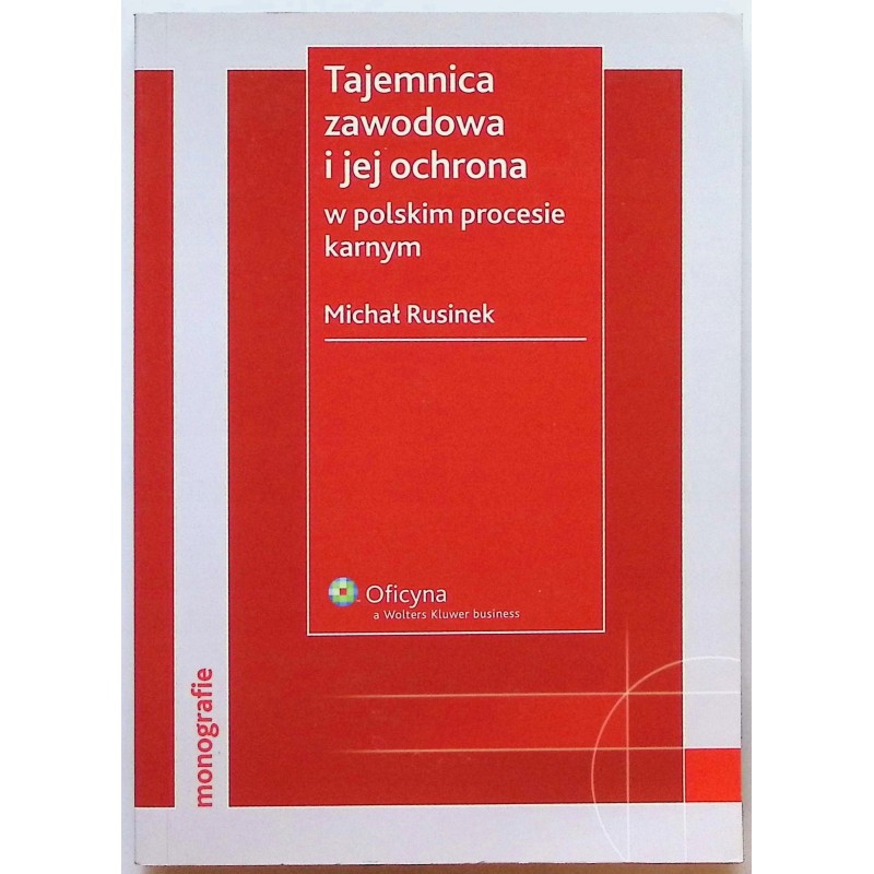 Tajemnica zawodowa i jej ochrona