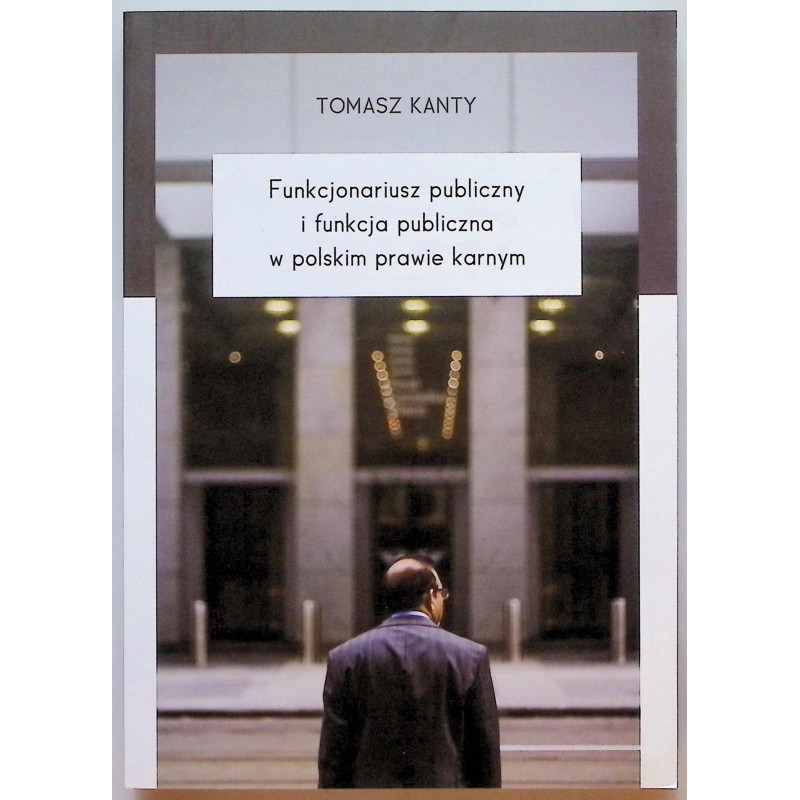Funkcjonariusz publiczny i funkcja publiczna