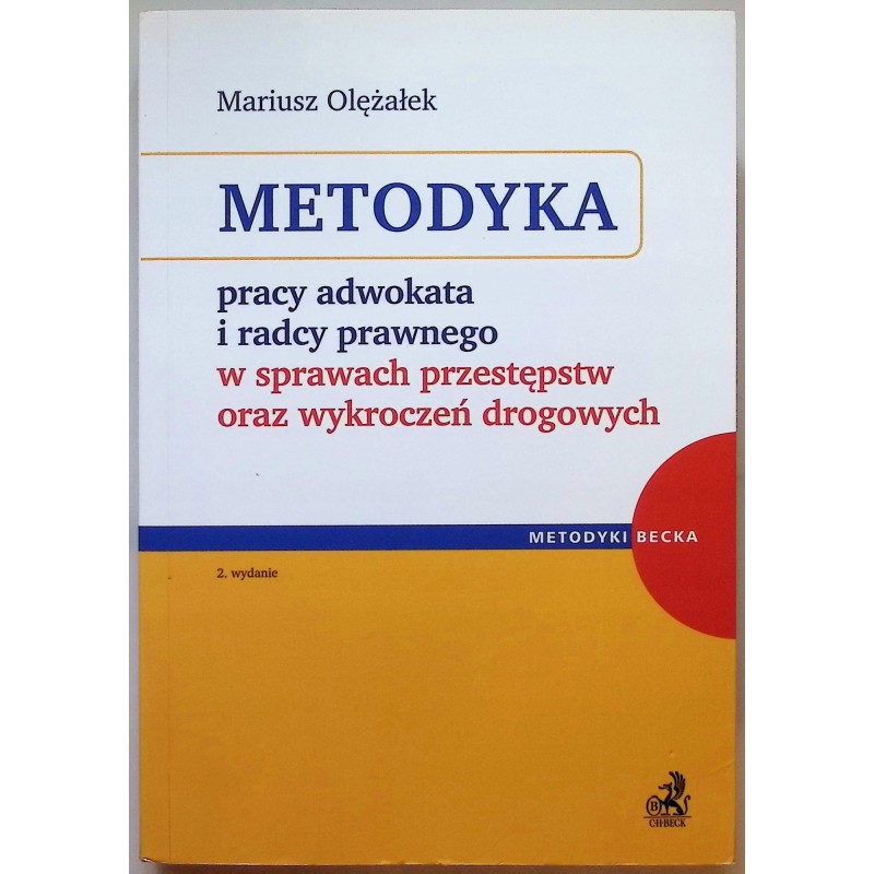 Metodyka pracy adwokata i radcy prawnego