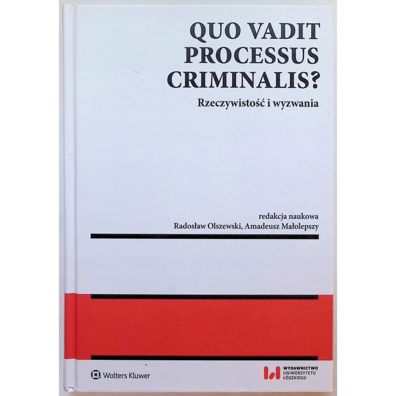 Quo vadit processus criminalis