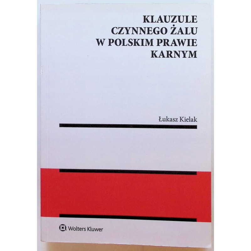 Klauzule czynnego żalu w polskim prawie karnym