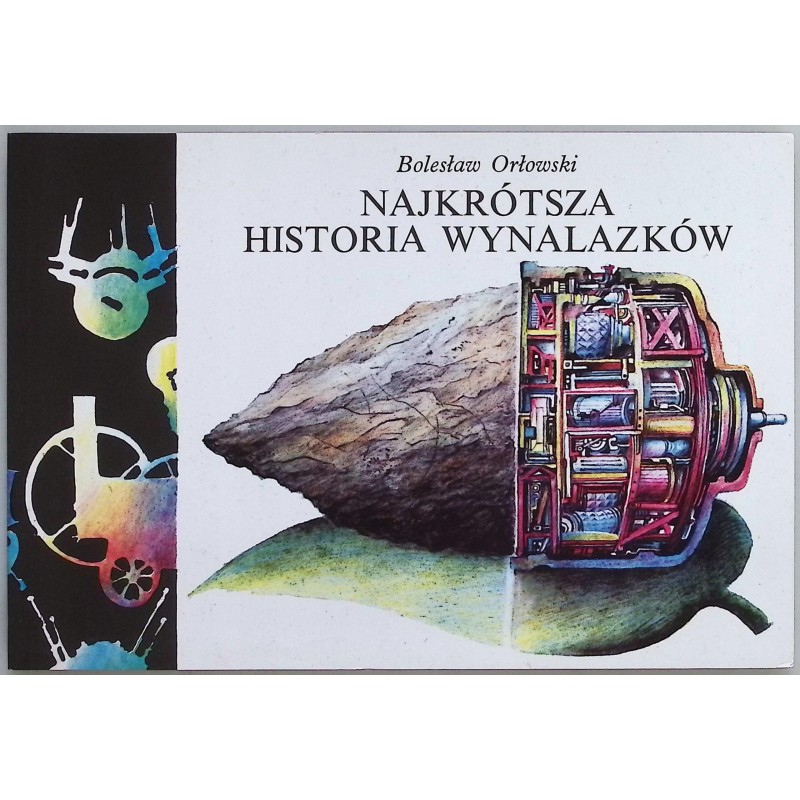 Najkrótsza historia wynalazków Bolesław Orłowski