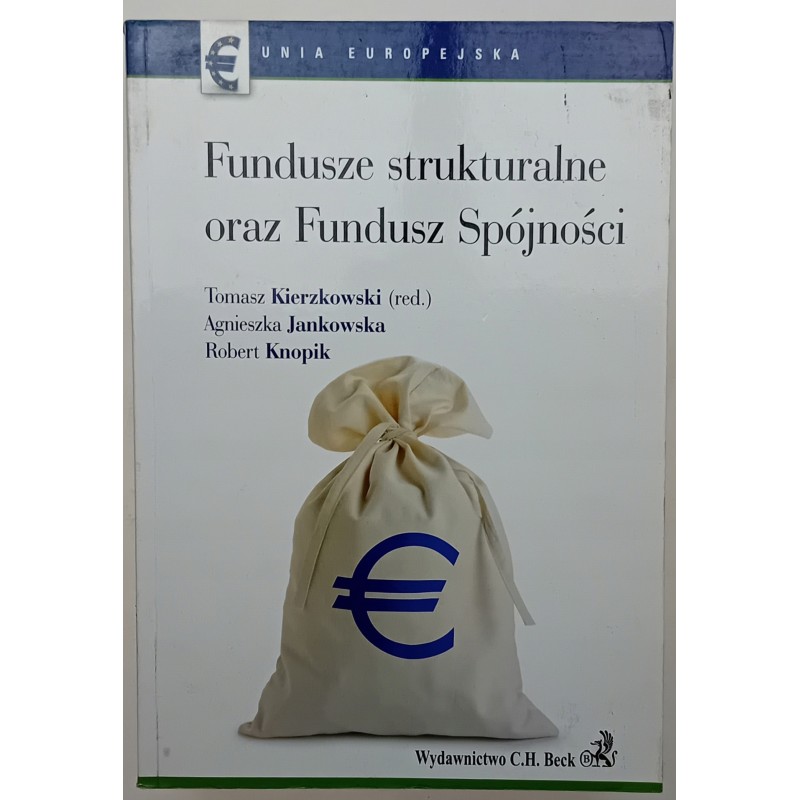 Fundusze strukturalne oraz Fundusz Spójności