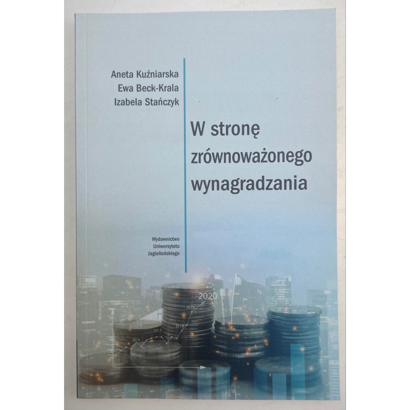 W stronę zrównoważonego wynagradzania Aneta Kuźniarska