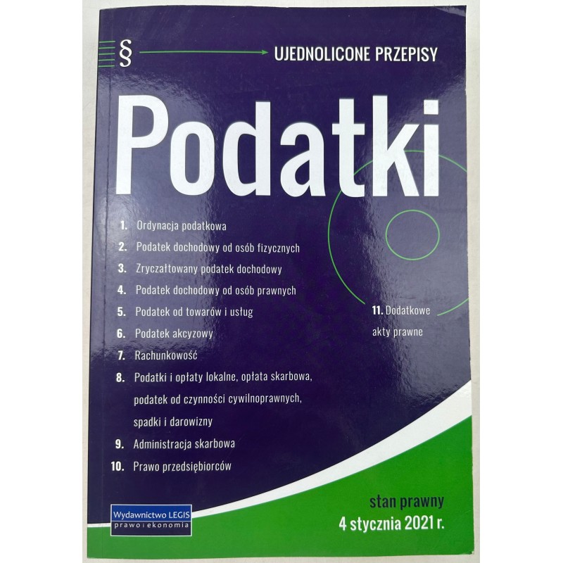 Podatki Ujednolicone przepisy Stan prawny 4 stycznia 2021