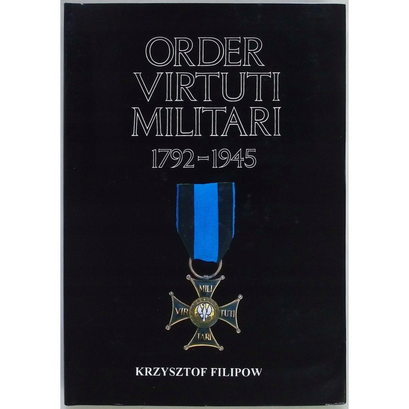 Order Virtuti Militari Krzysztof Filipow