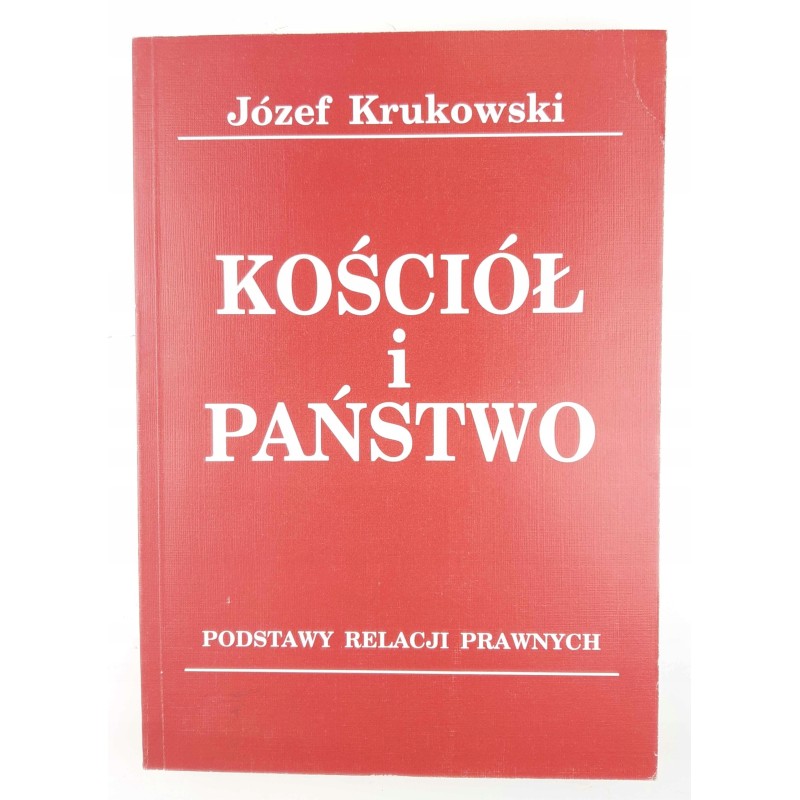 Kościół i Państwo Józef Krukowski