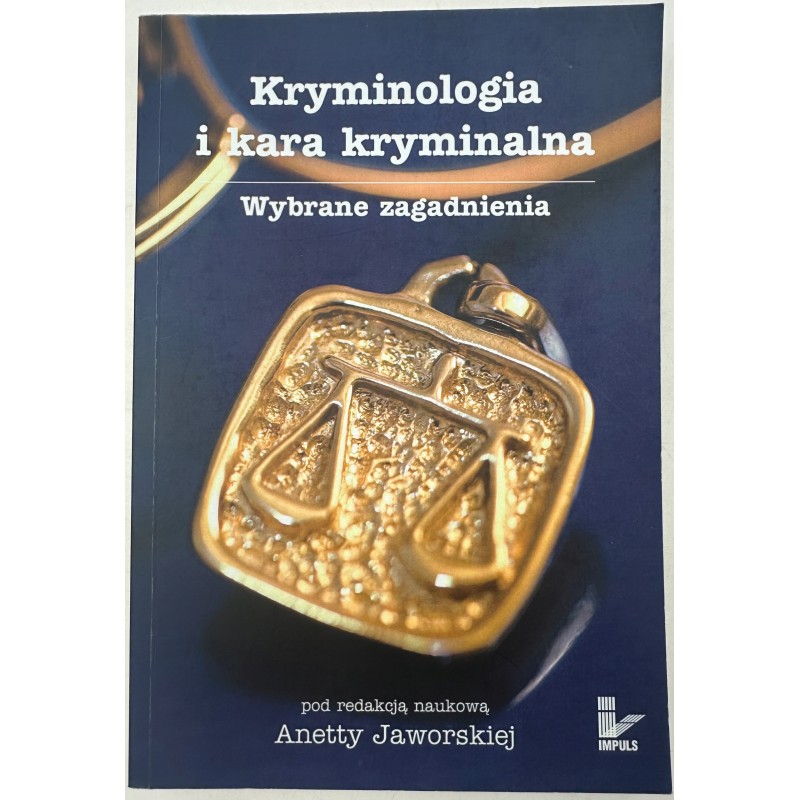 Kryminologia i kara kryminalna