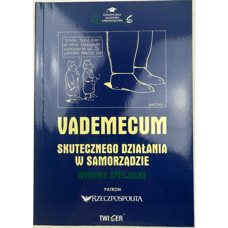 VADEMECUM skutecznego działania w samorządzie Praca zbiorowa